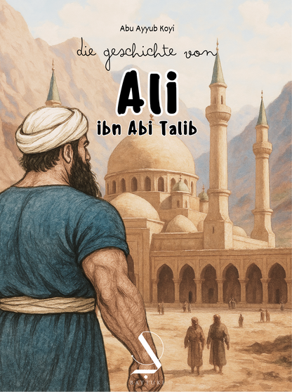 Die Geschichte von Ali ibn Abi Talib (Hardcover)