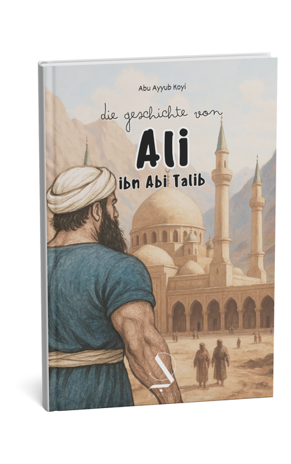 Die Geschichte von Ali ibn Abi Talib (Hardcover)